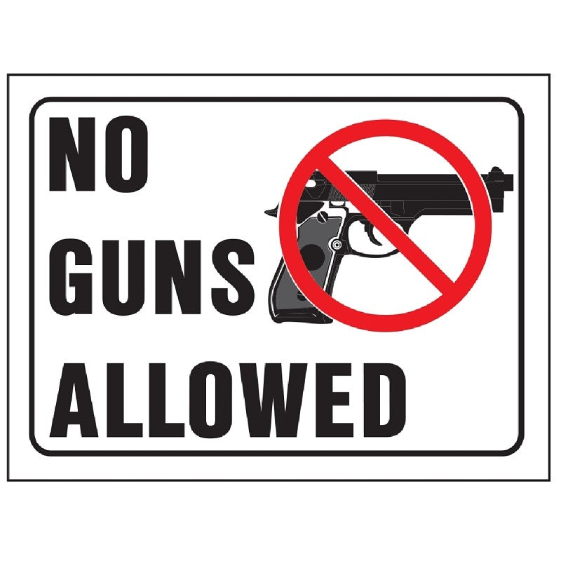 Hy-Ko 20691 Safety Sign, NO GUNS ALLOWED, Red/Black Legend, White Background, Plastic (Pack of 10)