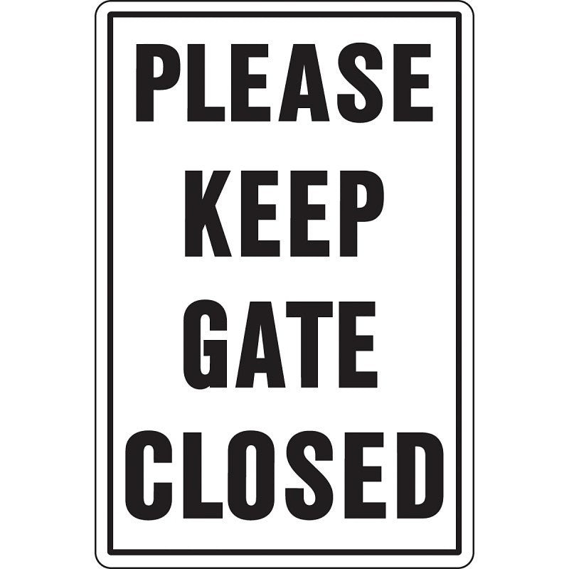 Hy-Ko 20523 Rural and Urban Sign, PLEASE KEEP GATE CLOSED, Black Legend, 18 in L x 12 in W Dimensions
