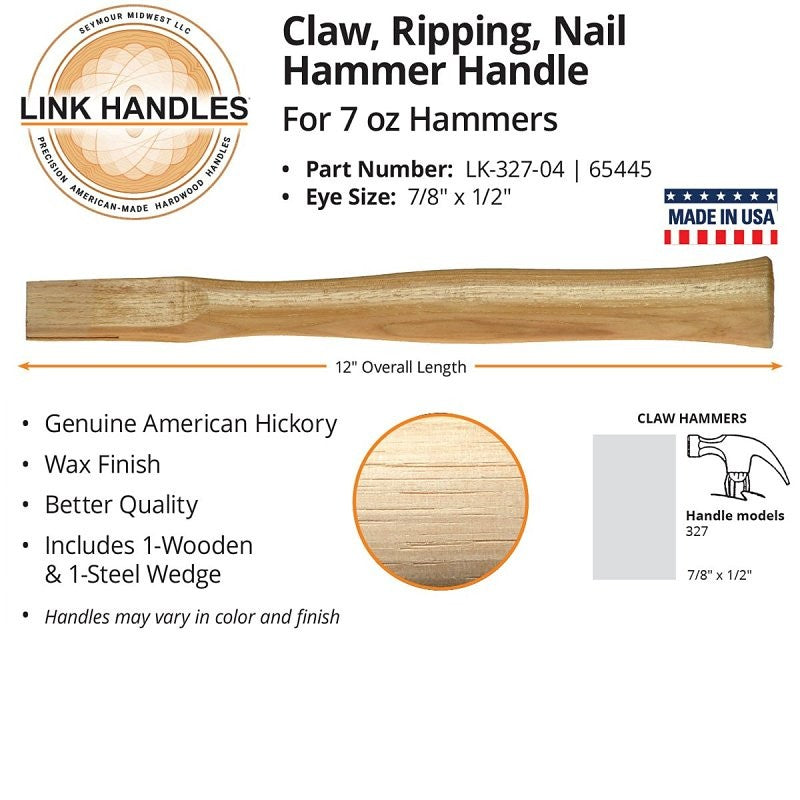 Link Handles 65445 Claw Hammer Handle, 12 in L, American Hickory, For: 7 oz Hammers
