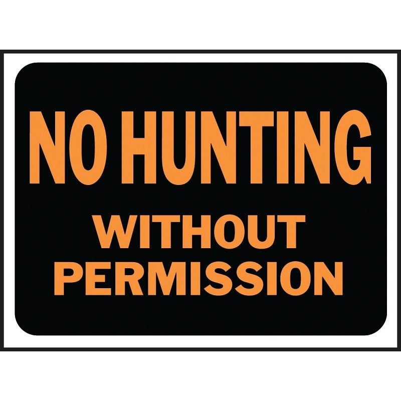 Hy-Ko Hy-Glo Series 3024 Identification Sign, No Hunting Without Permission, Fluorescent Orange Legend, Plastic (Pack of 10)