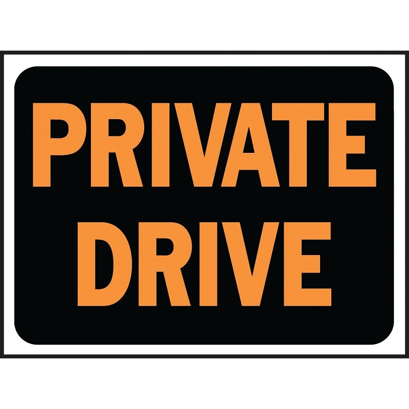 Hy-Ko Hy-Glo Series 3028 Identification Sign, Rectangular, PRIVATE DRIVE, Fluorescent Orange Legend, Black Background (Pack of 10)