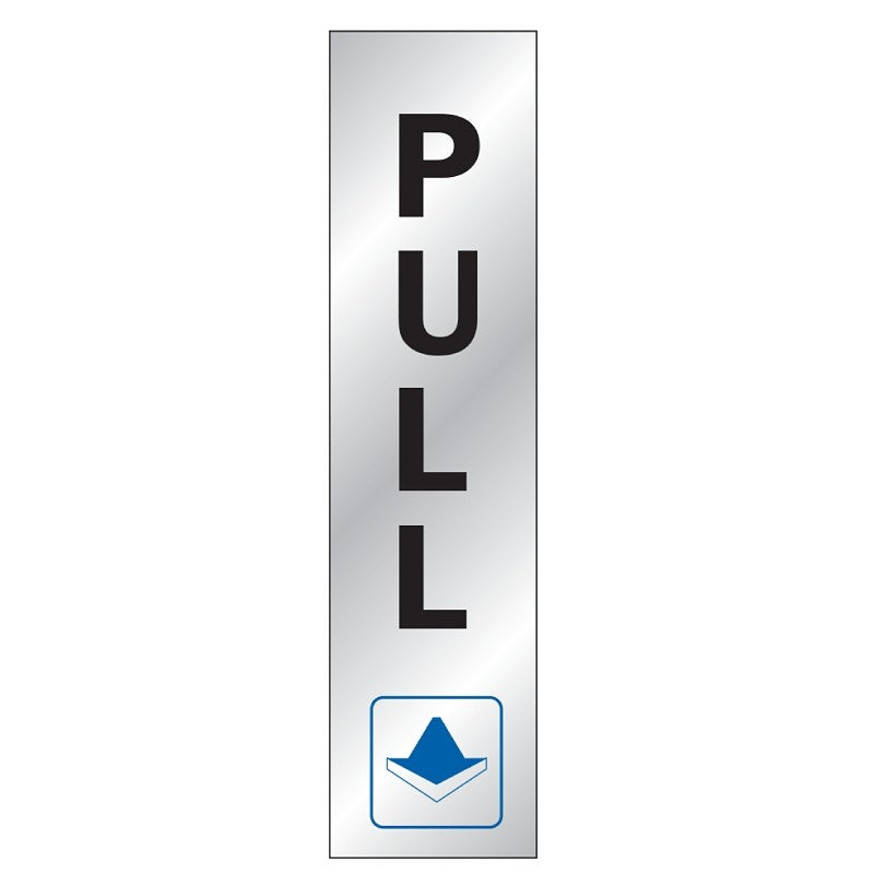 Hy-Ko 498 Sign, Pull, Silver Background, Vinyl, 2 x 8 in Dimensions (Pack of 10)