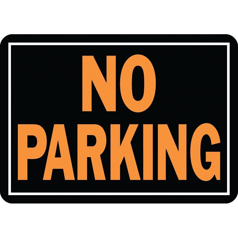 Hy-Ko Hy-Glo Series 805 Identification Sign, 9-1/4 x 14 in Dimensions, Rectangular, NO PARKING, Black Background, 12/PK (Pack of 12)