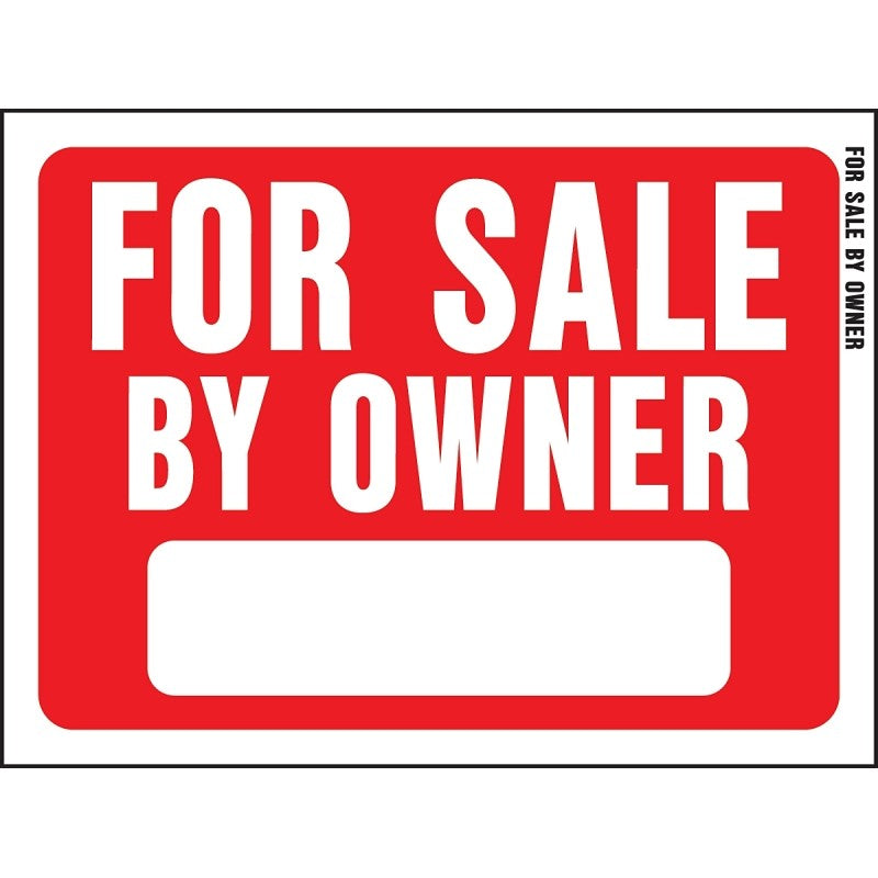 Hy-Ko 20604 Sign, For Sale By Owner, White Legend, Plastic, 12 in W x 8-1/2 in H Dimensions (Pack of 10)