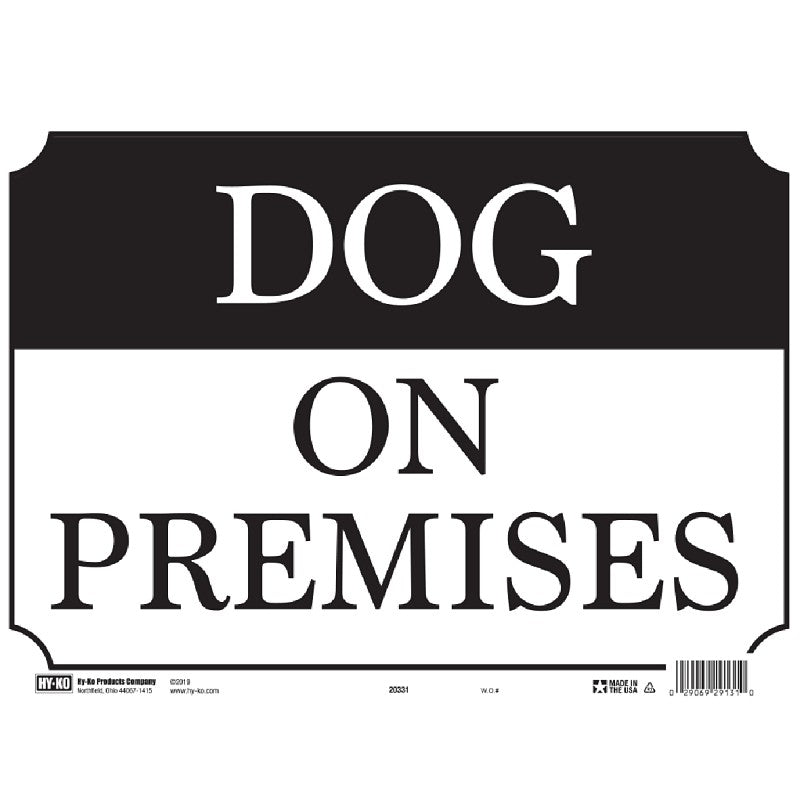 Hy-Ko 20331 Signs, DOG ON PREMISES, Plastic, 10 x 14 in Dimensions (Pack of 5)