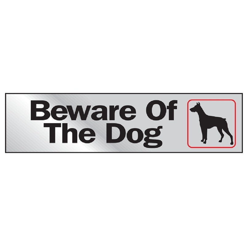 Hy-Ko 470 Sign, Beware Of The Dog, Silver Background, Vinyl, 2 x 8 in Dimensions (Pack of 10)